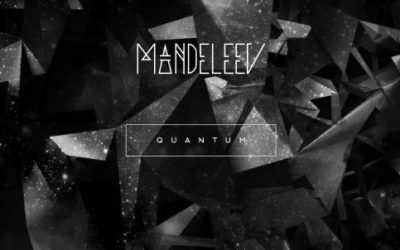 Mandeleev | Music vidéo Quantum