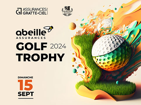 Assurances Gratte-Ciel | Abeille Golf Trophy 2024